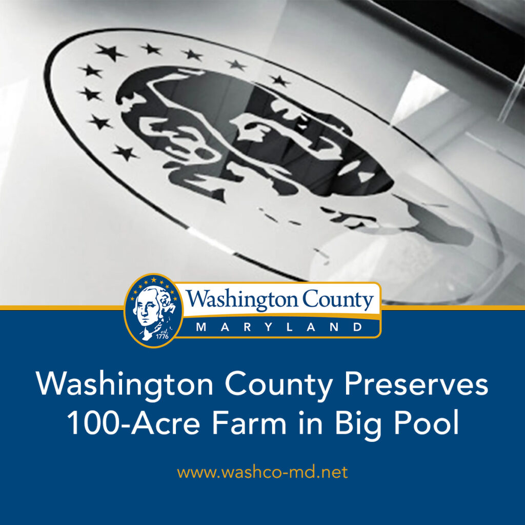 Washington County Preserves 100-Acre Farm in Big Pool - Washington County