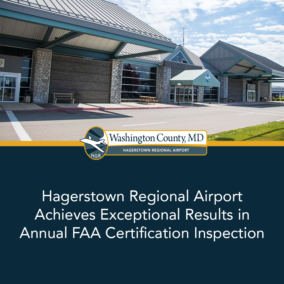 Hagerstown Regional Airport Achieves Exceptional Results In Annual FAA ...