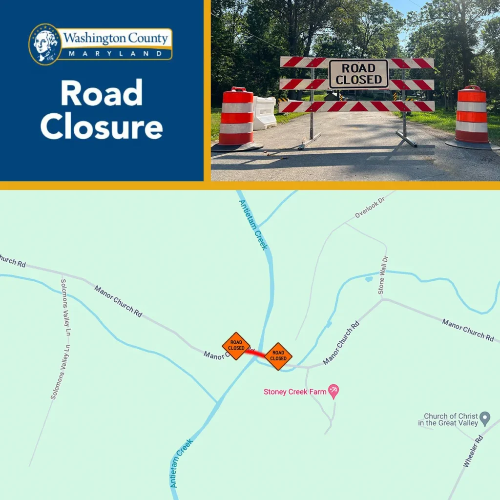 TRAFFIC ALERT Road Closure on Manor Church Rd Washington County